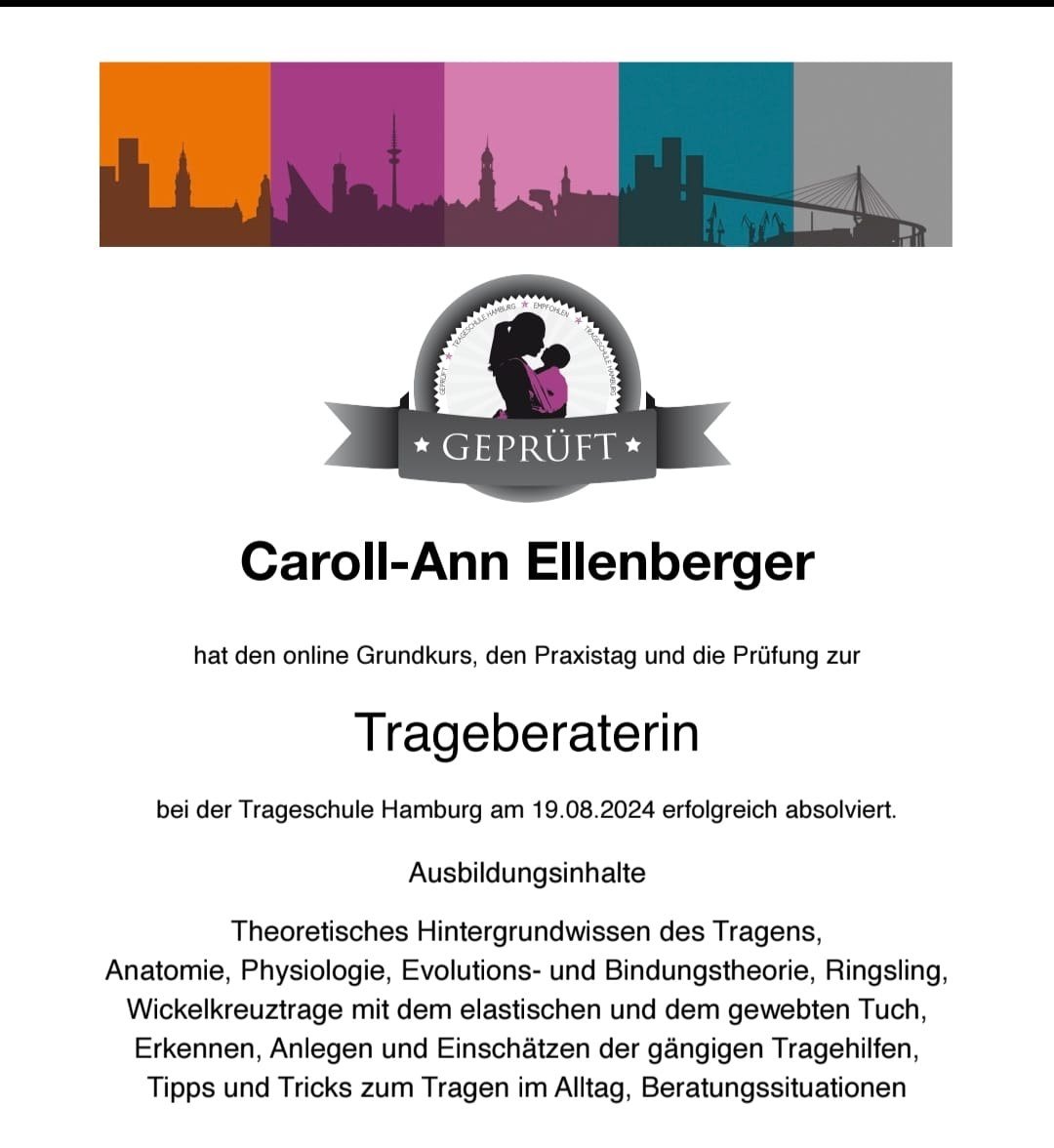 Prüfungszertifikat der Trageschule Hamburg: Caroll-Ann Ellenberger hat die Prüfung zur Trageberaterin am 19.08.2024 erfolgreich absolviert